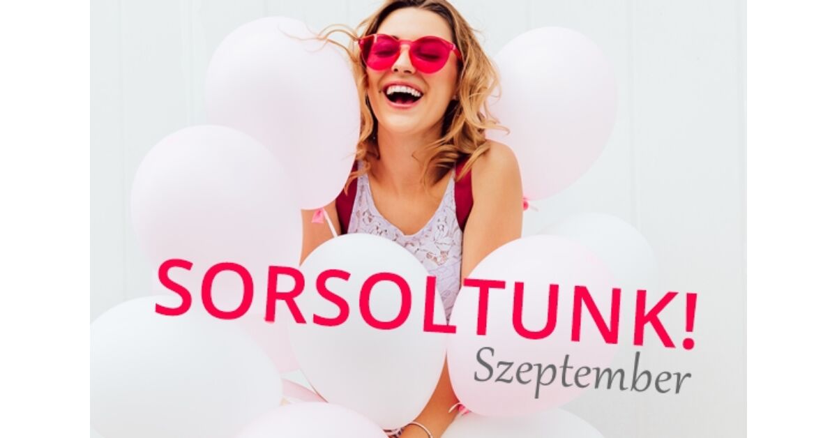 Sorsoltunk! Szeptemberi hírlevél feliratkozóink nyertesei
