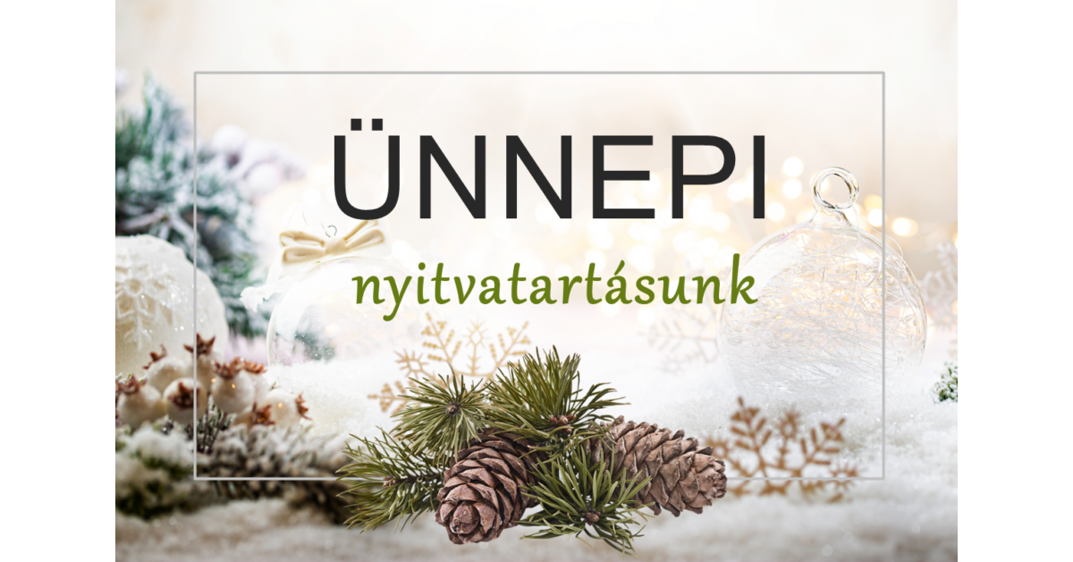 2021. évi ünnepi nyitvatartásunk