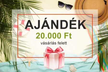 2022. nyári ajándékaink 20.000 Ft vásárlás felett
