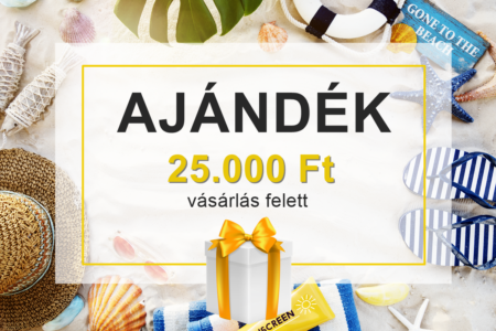 2023. Nyári ajándékaink 25.000 Ft vásárlás felett