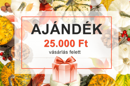 2023. Őszi ajándékaink 25.000 Ft vásárlás felett