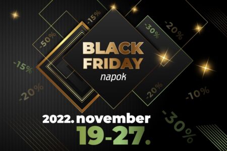 Black Friday Akciók 2022. november 19. - 27-ig!
